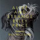 Alive And Strange di Billy Price - CD Alive And Strange di Billy Price - CD