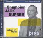 Walkin' By Myself di Champion Jack Dupree - CD