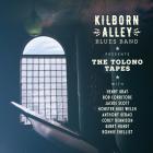 The_Tolono_Tapes_-The_Kilborn_Alley_Blues_Band_