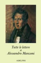 Tutte Le Lettere  di Manzoni Alessandro; Arieti C. - libri