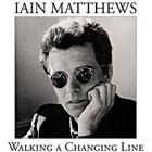 Walking_A_Changing_Line_-Iain_Matthews