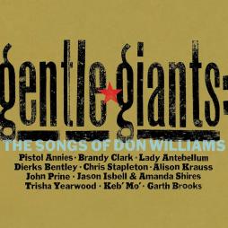 Gentle Giants: The Songs Of Don Williams di Gentle Giants: The Songs Of Don Williams - CD
