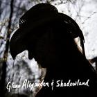 Glenn Alexander & Shadowland di Glenn Alexander - CD Glenn Alexander & Shadowland di Glenn Alexander - CD
