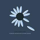 Love Ain't Love  di Yonder Mountain String Band - CD
