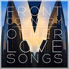 Other Love Songs  di Front Country - CD