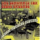 Sunday Morning Revival  di The Schwartz-Fox Blues Crusade - CD