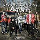 What If  di Jerry Douglas - CD