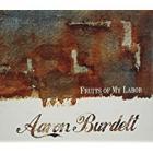 Fruits_Of_My_Labor_-Aaron_Burdett