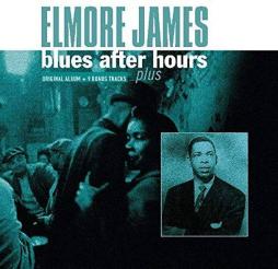 Blues After Hours di Elmore James - LP Blues After Hours di Elmore James - LP