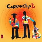 Corroncho 2  di Phil Manzanera - CD