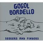 Seekers And Finders di Gogol Bordello - CD Seekers And Finders di Gogol Bordello - CD