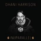 In // Parallel  di Dhani Harrison - CD