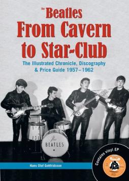 Beatles From Cavern To Star Club  di Gottfridsson Hans Olof - Libro