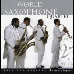 25th Anniversary-The New Chapter di World Saxophone Quartet - CD