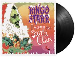 I Wanna Be Santa Claus  di Ringo Starr - LP