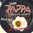 Bacon_Fat_Live_At_The_Rockpile_69-Frank_Zappa
