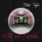 Wild And Reckless  di Blitzen Trapper - CD