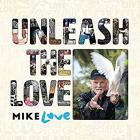 Unleash The Love  di Mike Love - CD