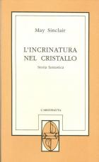 Incrinatura Nel Cristallo  di Sinclair May - Libro