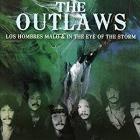 Los_Hombres_Malo_/_In_The_Eye_Of_The_Storm_-Outlaws