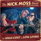 The High Cost Of Low Living di Nick Moss - CD The High Cost Of Low Living di Nick Moss - CD