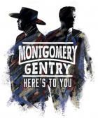 Here's_To_You_-Montgomery_Gentry