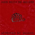 Approved By Snakes  di Jason Ricci - CD Approved By Snakes  di Jason Ricci - CD