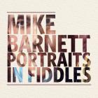 Portraits In Fiddles  di Mike Barnett - CD