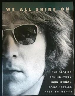 Lennon - We All Shine On  di Du Noyer Paul - Carlton - libri