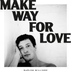 Make Way For Love  di Marlon Williams - LP