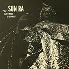 Of Abstract Dreams di Sun Ra - CD Of Abstract Dreams di Sun Ra - CD