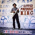 Fried Rice & Chicken di Little Freddie King - CD Fried Rice & Chicken di Little Freddie King - CD