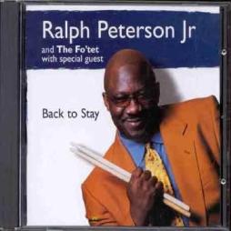 Back To Stay di Ralph Peterson - CD