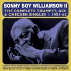 The Complete Trumpet , Ace  & Checker Singles  di Sonny Boy Williamson - CD