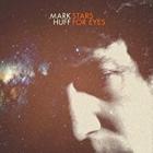 Stars_For_Eyes_-Mark_Huff