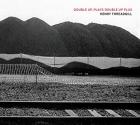 Double Up Plays Double Up Plus  di Henry Threadgill - CD