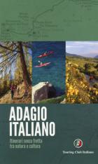 Adagio_Italiano_Itinerari_Senza_Fretta_Tra_Natura_E_Cultura_-Aa.vv.