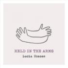 Held In The Arms di Lucia Comnes - CD Held In The Arms di Lucia Comnes - CD