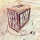 Hard Blue Space di Little Boys Blue - CD Hard Blue Space di Little Boys Blue - CD