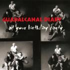 At_Your_Birthday_Party-Guadalcanal_Diary