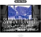 Swan_Hunter_-Big_Big_Train_