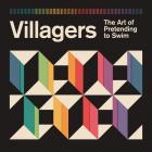 Art Of Pretending To Swim  di Villagers - CD