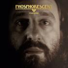 C'est La Vie di Phosphorescent - CD