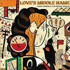 Love's Middle Name  di Sarah Borges - CD