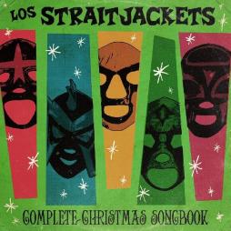 Complete Christmas Songbook  di Los Straitjackets - CD