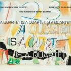 A_Quartet_Is_A_Quartet_-Modern_Jazz_Quartet