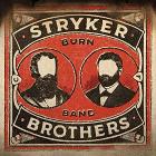 Burn Band di Stryker Brothers - CD