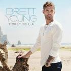 Ticket_To_L.A._-Brett_Young_