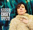 Hieroglyphs That Tell The Tale di Karan Casey - CD