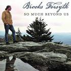 So_Much_Beyond_Us_-Brooks_Forsyth